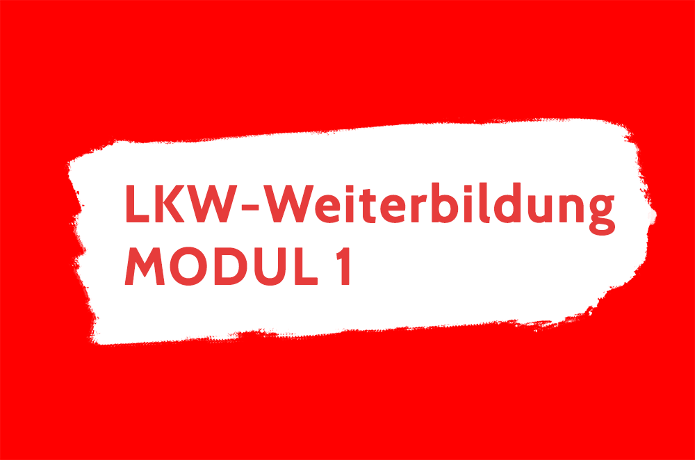 LKW Weiterbildung Modul 1